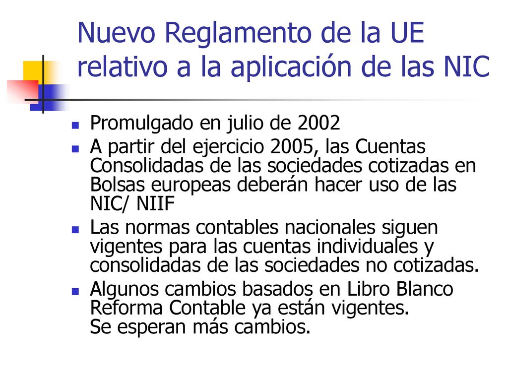 Nuevo Reglamento de la UE relativo a la aplicación de las NIC