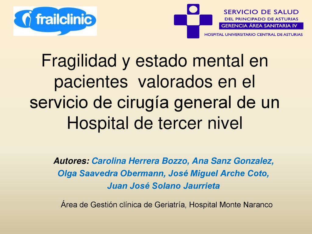 Fragilidad y estado mental en pacientes valorados en el servicio de cirugía general de un Hospital de tercer nivel