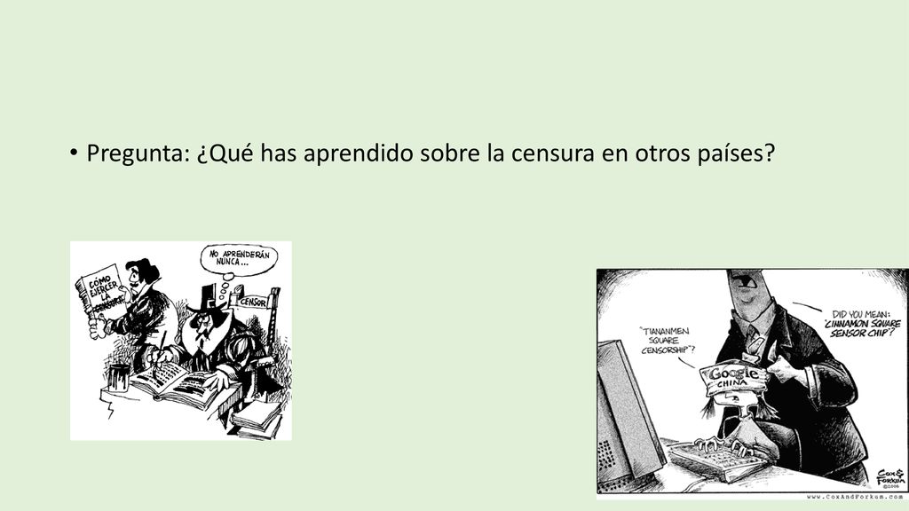Pregunta: ¿Qué has aprendido sobre la censura en otros países