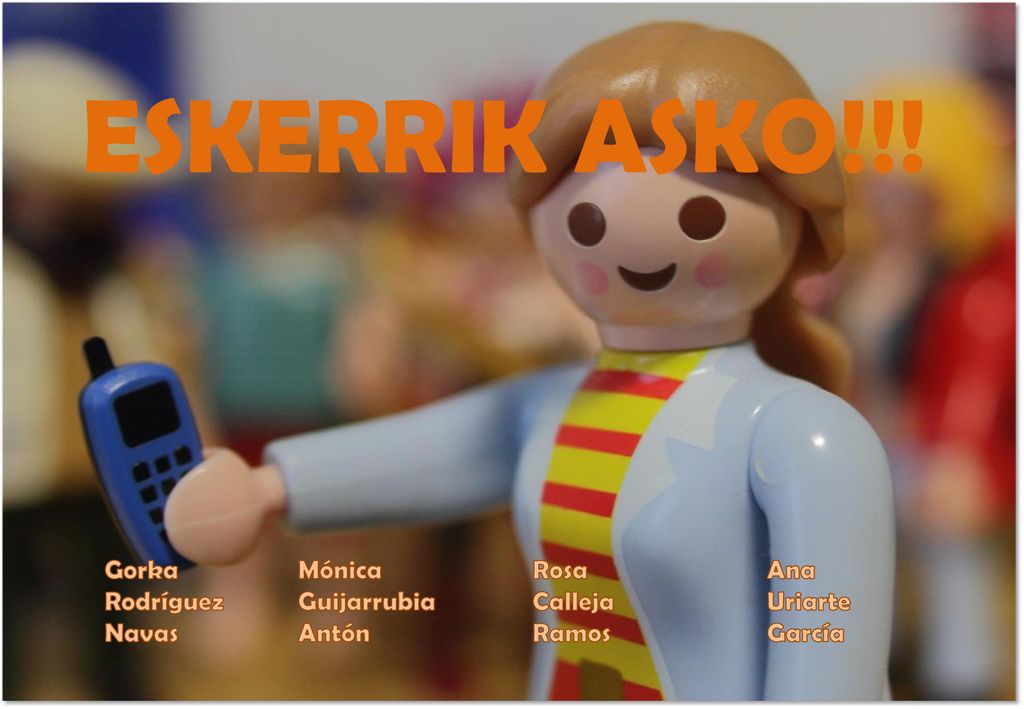 ESKERRIK ASKO!!! Gorka Rodríguez Navas Mónica Guijarrubia Antón Rosa