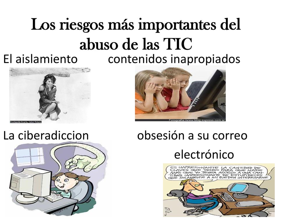 Los riesgos más importantes del abuso de las TIC