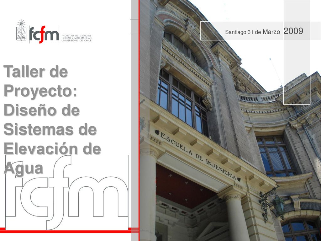 Taller de Proyecto: Diseño de Sistemas de Elevación de Agua