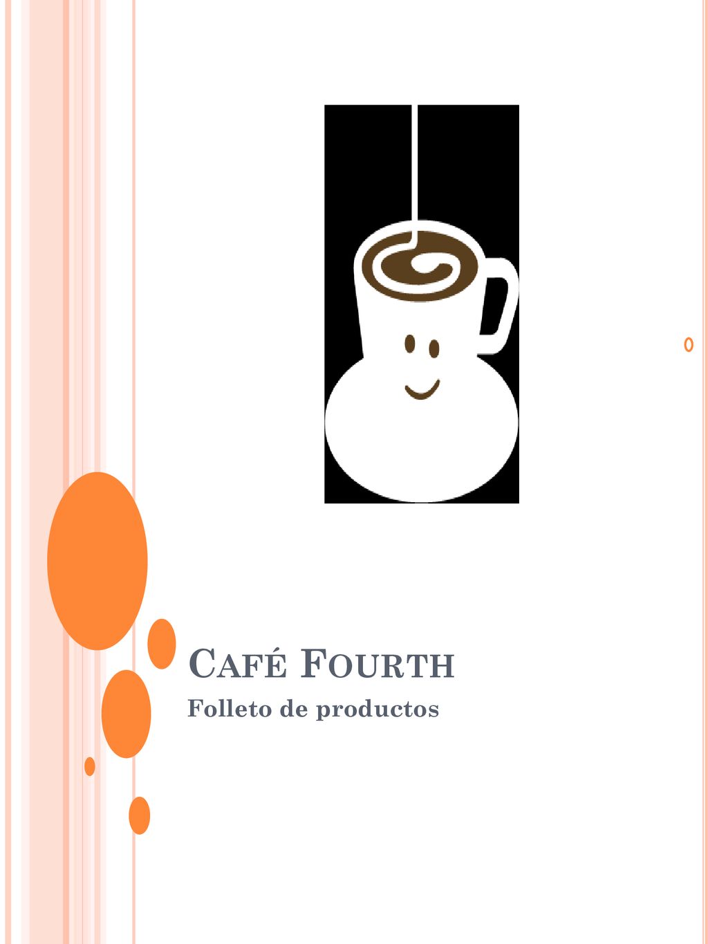 Café Fourth Folleto de productos