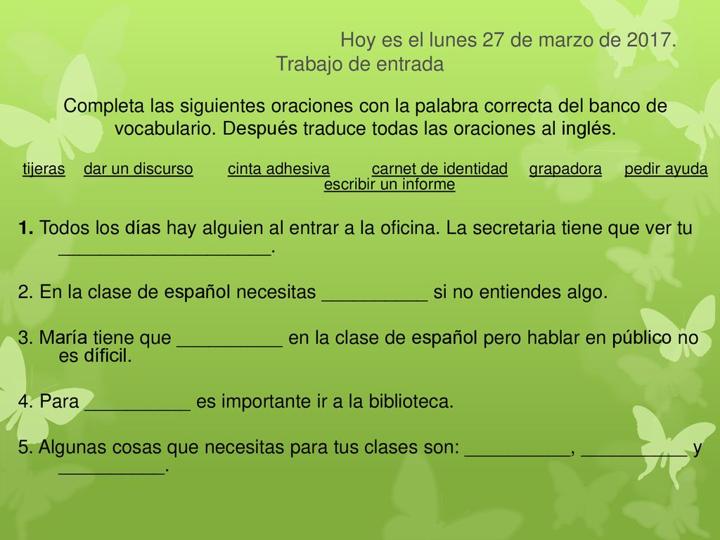 Hoy es el lunes 27 de marzo de Trabajo de entrada