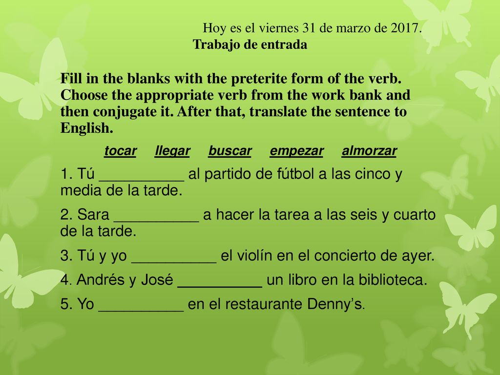 Hoy es el viernes 31 de marzo de Trabajo de entrada