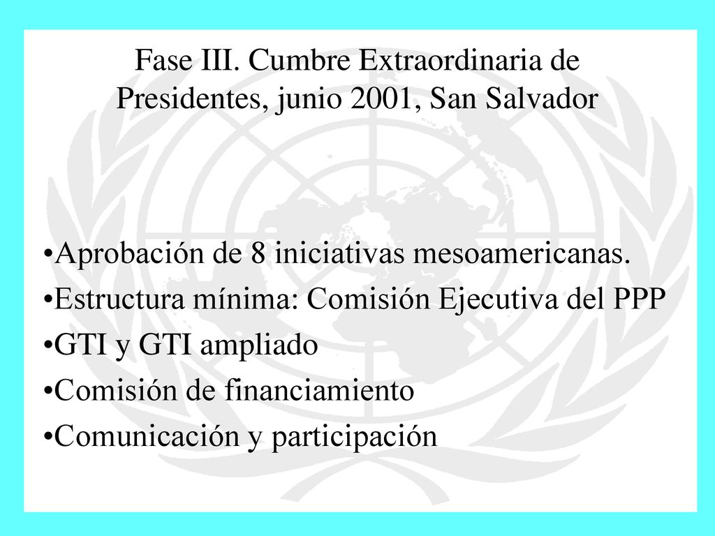 Fase III. Cumbre Extraordinaria de Presidentes, junio 2001, San Salvador
