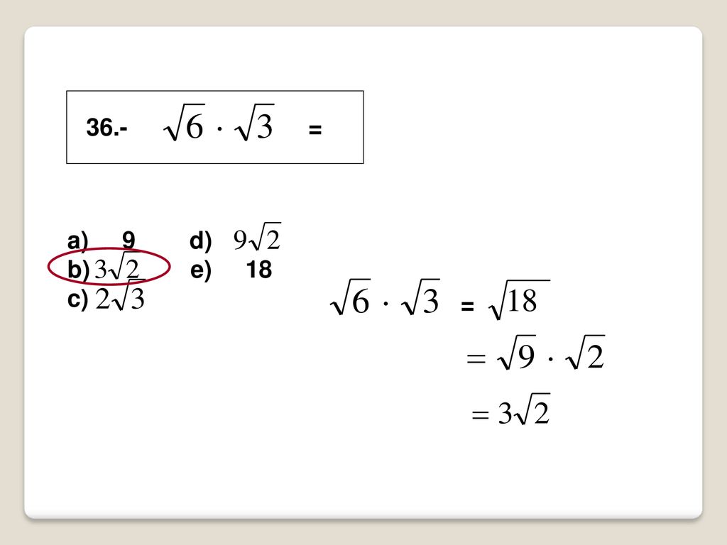 36.- = a) 9 d) b) e) 18 c) =