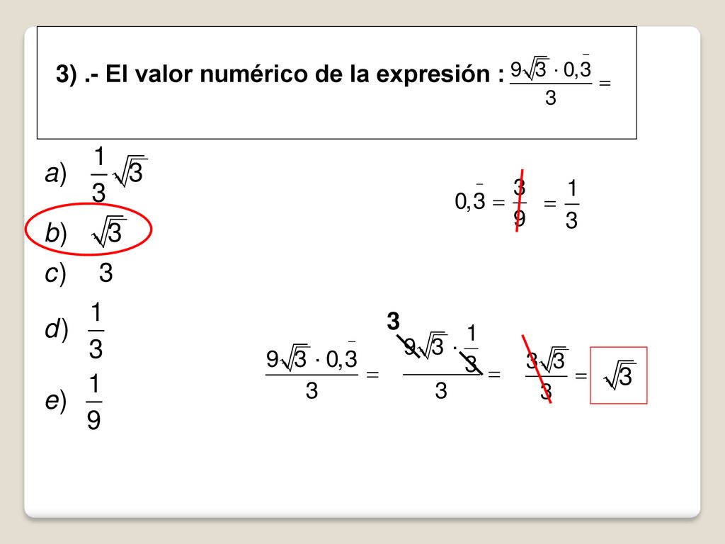 3) .- El valor numérico de la expresión :