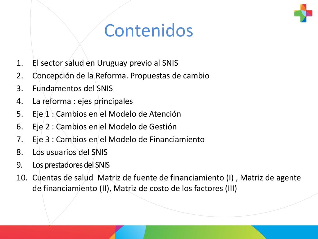 Contenidos El sector salud en Uruguay previo al SNIS