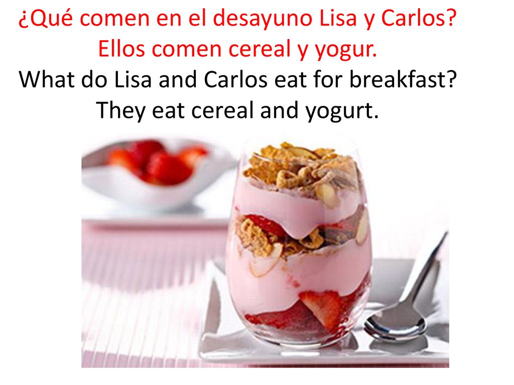 ¿Qué comen en el desayuno Lisa y Carlos. Ellos comen cereal y yogur