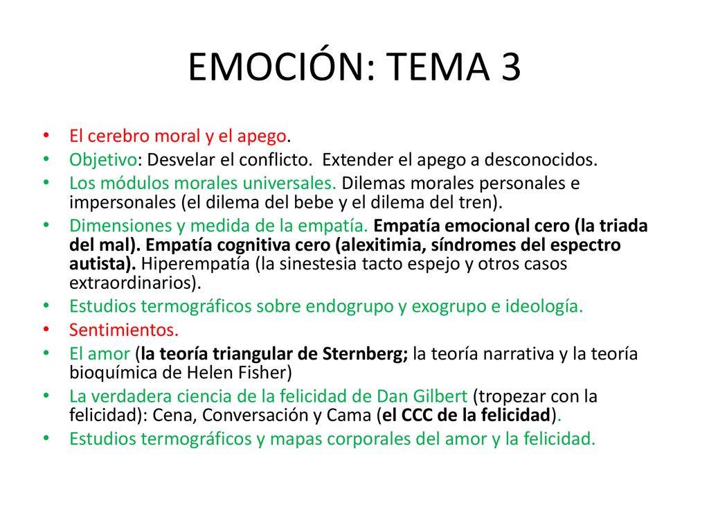 EMOCIÓN: TEMA 3 El cerebro moral y el apego.