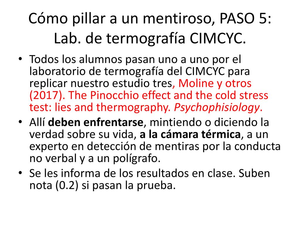 Cómo pillar a un mentiroso, PASO 5: Lab. de termografía CIMCYC.