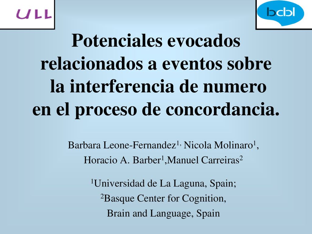 Potenciales evocados relacionados a eventos sobre la interferencia de numero en el proceso de concordancia.