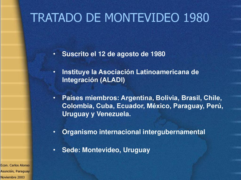 TRATADO DE MONTEVIDEO 1980 Suscrito el 12 de agosto de 1980