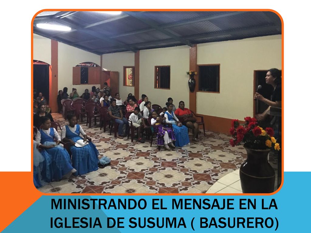 Ministrando el mensaje en la iglesia de susuma ( basurero)