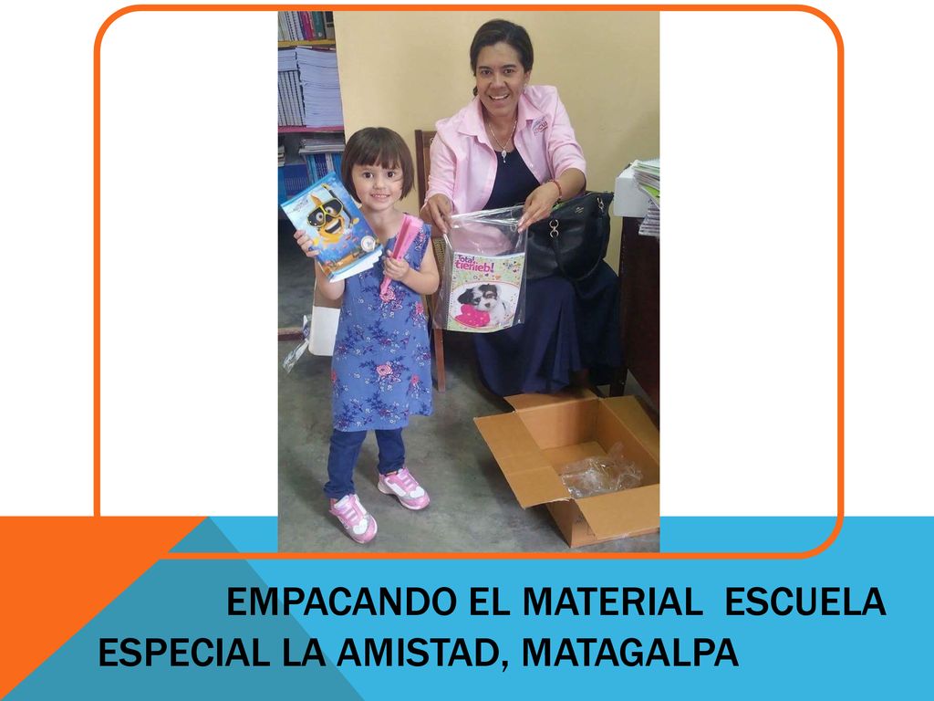 Empacando el material Escuela ESPECIAL LA AMISTAD, mATAGALPA