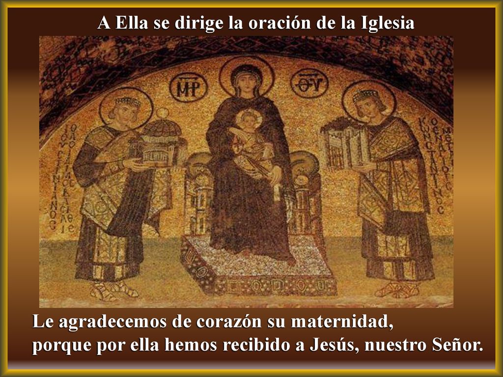 A Ella se dirige la oración de la Iglesia
