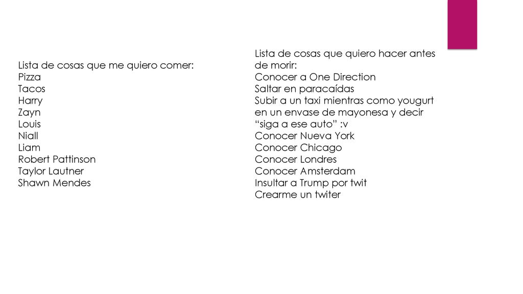 Lista de cosas que me quiero comer: