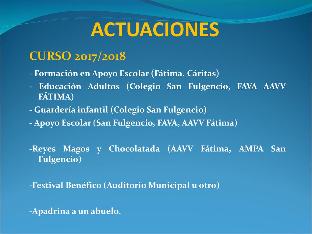 ACTUACIONES CURSO 2017/ Formación en Apoyo Escolar (Fátima. Cáritas) - Educación Adultos (Colegio San Fulgencio, FAVA AAVV FÁTIMA)