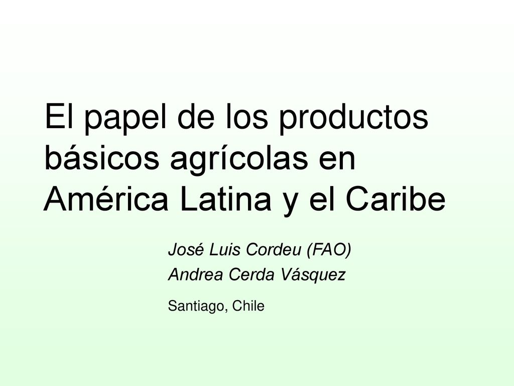El papel de los productos básicos agrícolas en América Latina y el Caribe