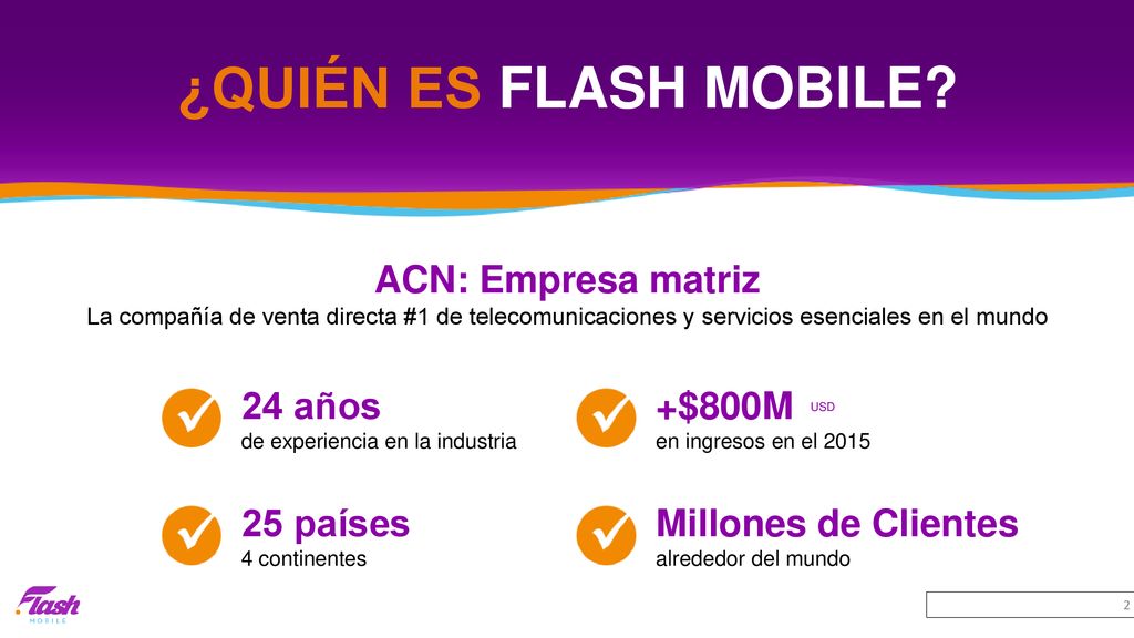 ¿QUIÉN ES FLASH MOBILE ACN: Empresa matriz 24 años +$800M 25 países