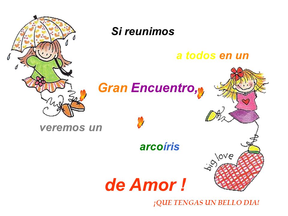de Amor ! Gran Encuentro, Si reunimos a todos en un veremos un