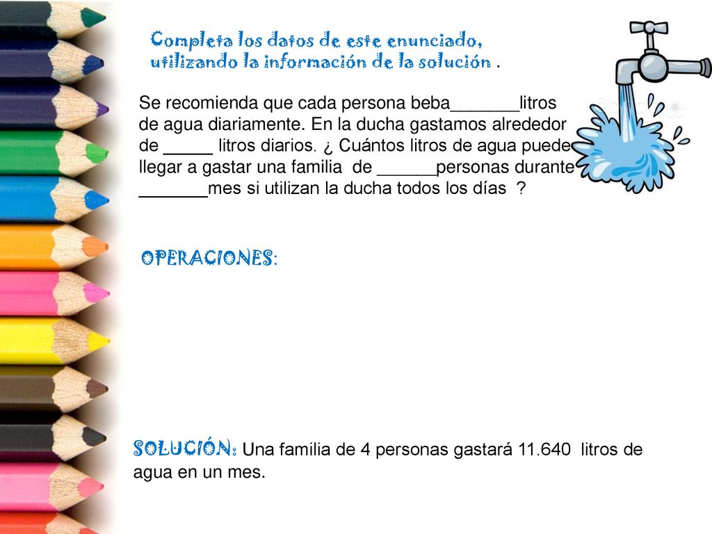Completa los datos de este enunciado, utilizando la información de la solución .