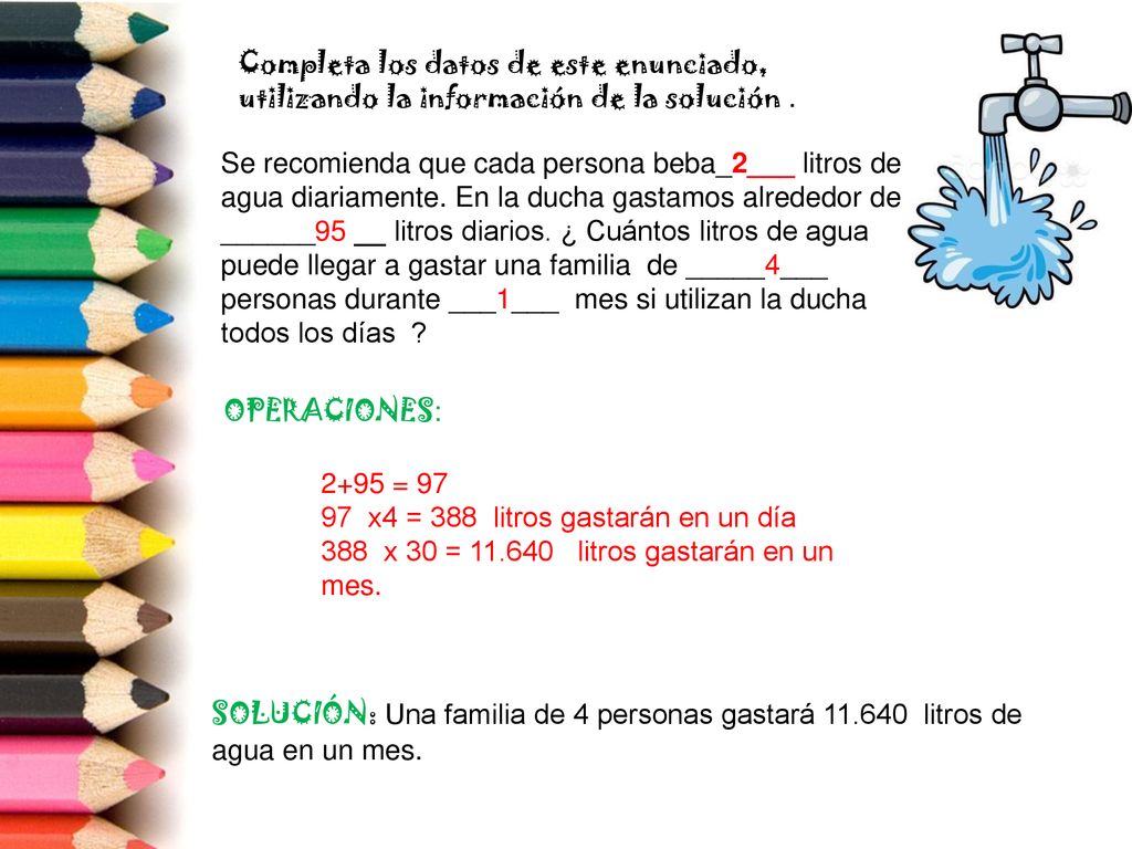 Completa los datos de este enunciado, utilizando la información de la solución .