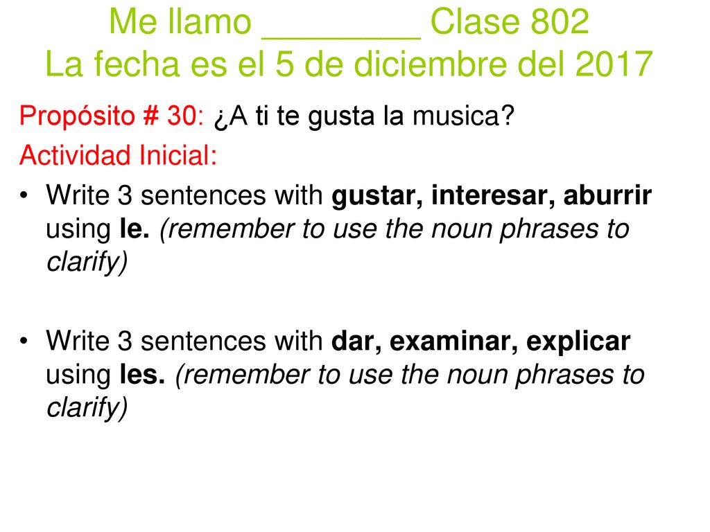 Me llamo ________ Clase 802 La fecha es el 5 de diciembre del 2017