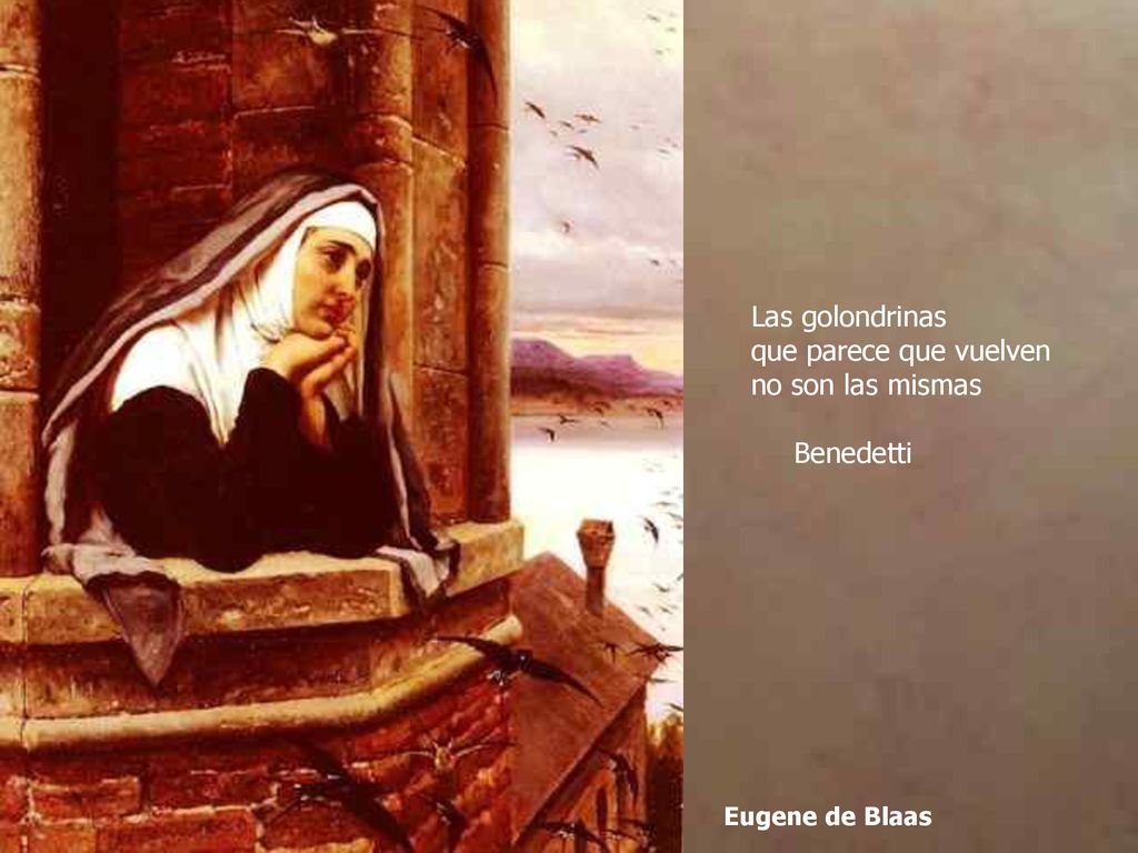 Las golondrinas que parece que vuelven no son las mismas Benedetti