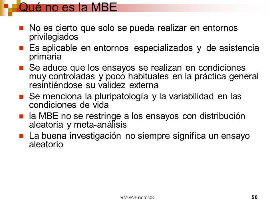 Qué no es la MBE 01/08. No es cierto que solo se pueda realizar en entornos privilegiados.