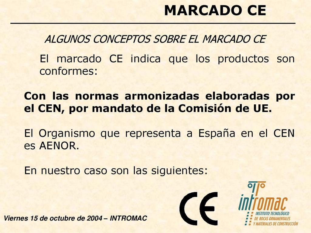 ALGUNOS CONCEPTOS SOBRE EL MARCADO CE