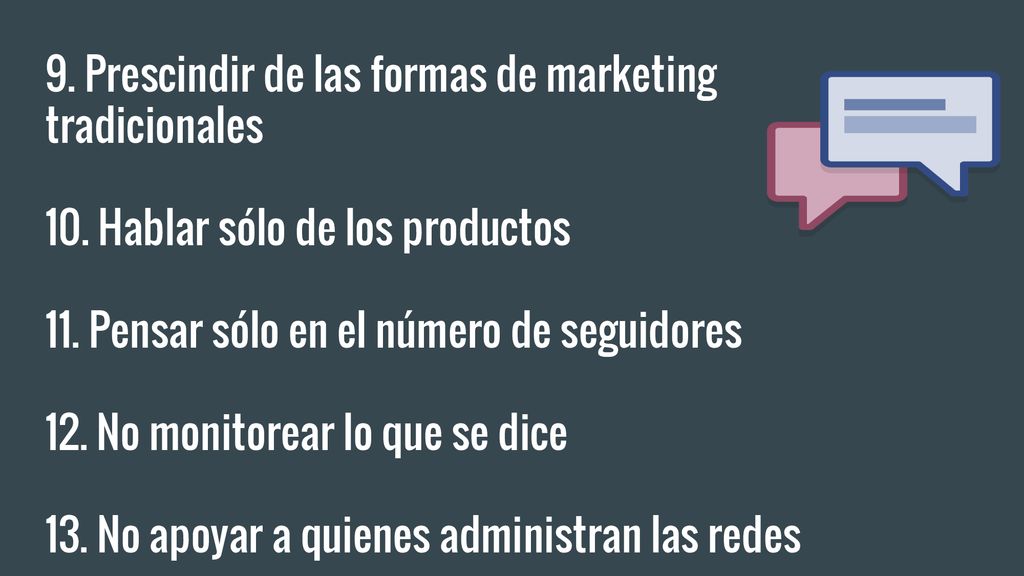 9. Prescindir de las formas de marketing tradicionales
