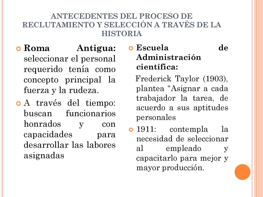 ANTECEDENTES DEL PROCESO DE RECLUTAMIENTO Y SELECCIÓN A TRAVÉS DE LA HISTORIA