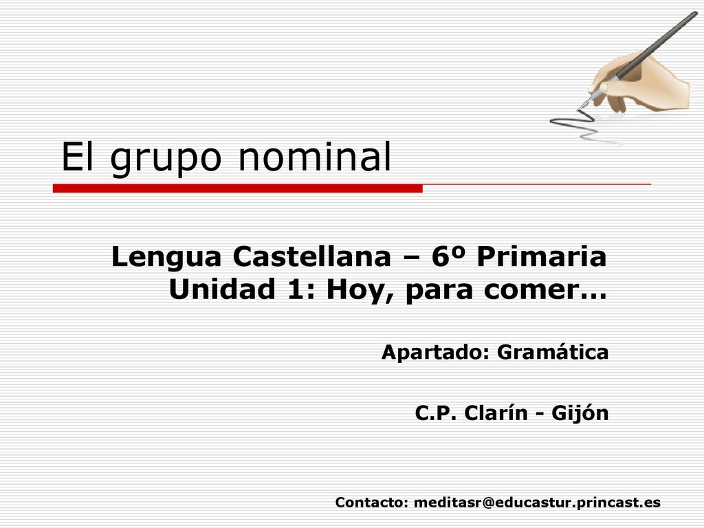 Lengua Castellana – 6º Primaria Unidad 1: Hoy, para comer…