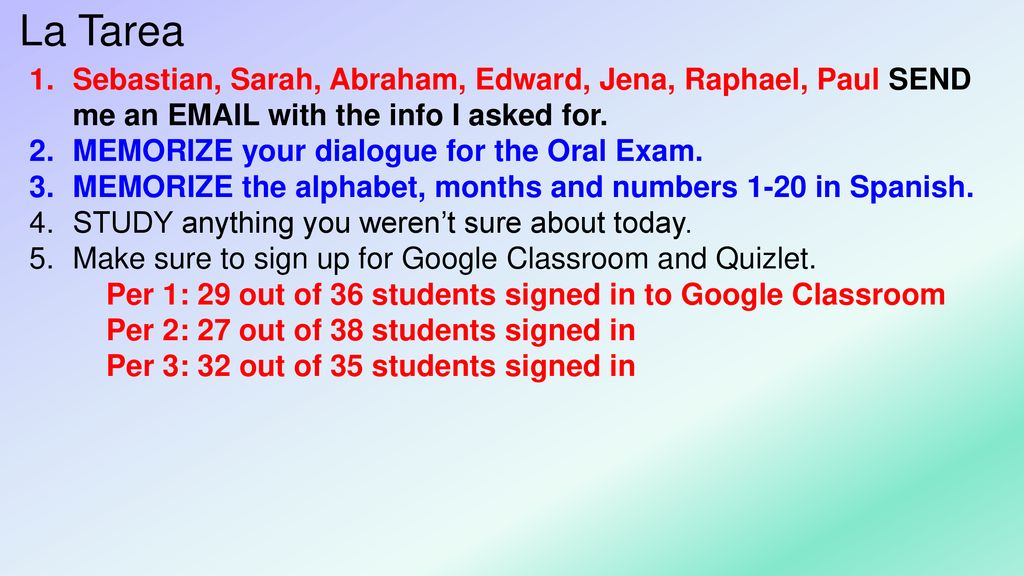 La Tarea Sebastian, Sarah, Abraham, Edward, Jena, Raphael, Paul SEND me an  with the info I asked for.