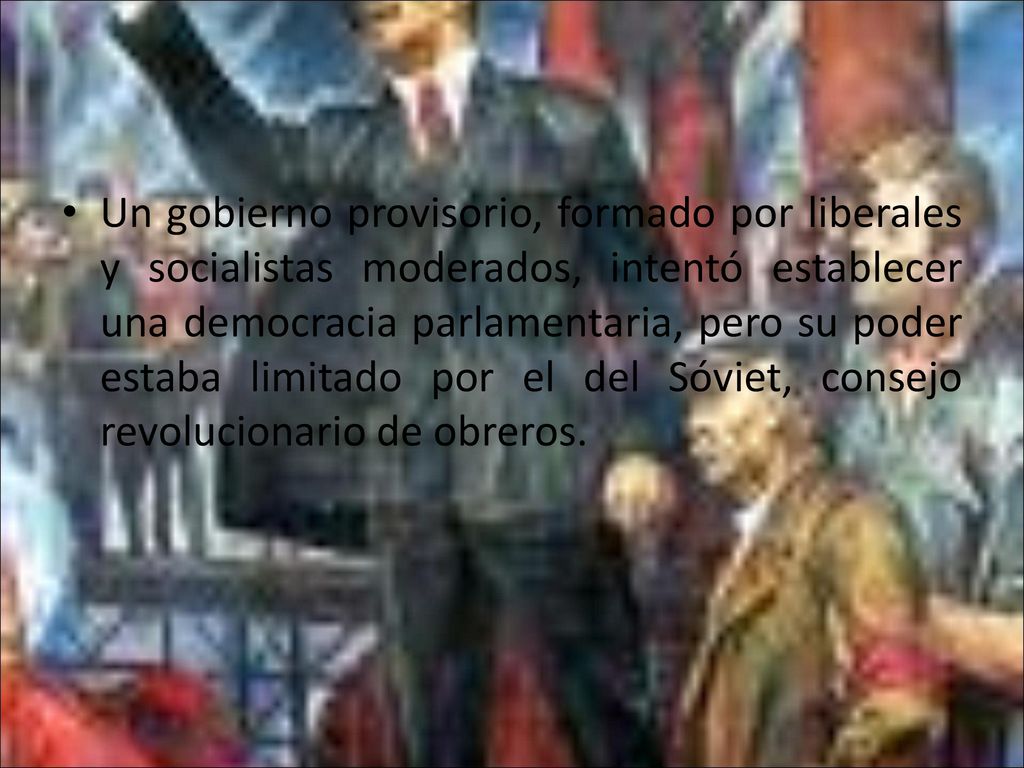 Un gobierno provisorio, formado por liberales y socialistas moderados, intentó establecer una democracia parlamentaria, pero su poder estaba limitado por el del Sóviet, consejo revolucionario de obreros.