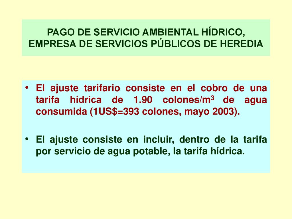 PAGO DE SERVICIO AMBIENTAL HÍDRICO, EMPRESA DE SERVICIOS PÚBLICOS DE HEREDIA