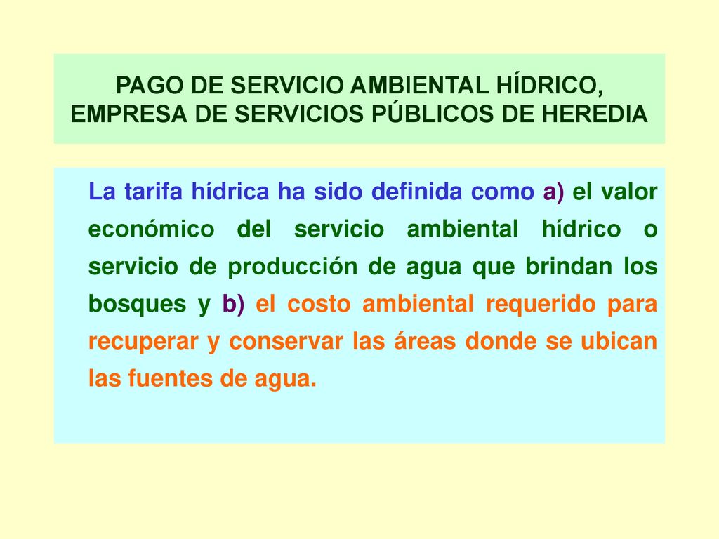 PAGO DE SERVICIO AMBIENTAL HÍDRICO, EMPRESA DE SERVICIOS PÚBLICOS DE HEREDIA