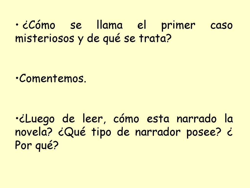 ¿Cómo se llama el primer caso misteriosos y de qué se trata
