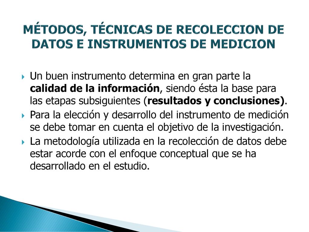 MÉTODOS, TÉCNICAS DE RECOLECCION DE DATOS E INSTRUMENTOS DE MEDICION