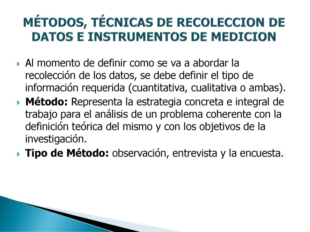 MÉTODOS, TÉCNICAS DE RECOLECCION DE DATOS E INSTRUMENTOS DE MEDICION