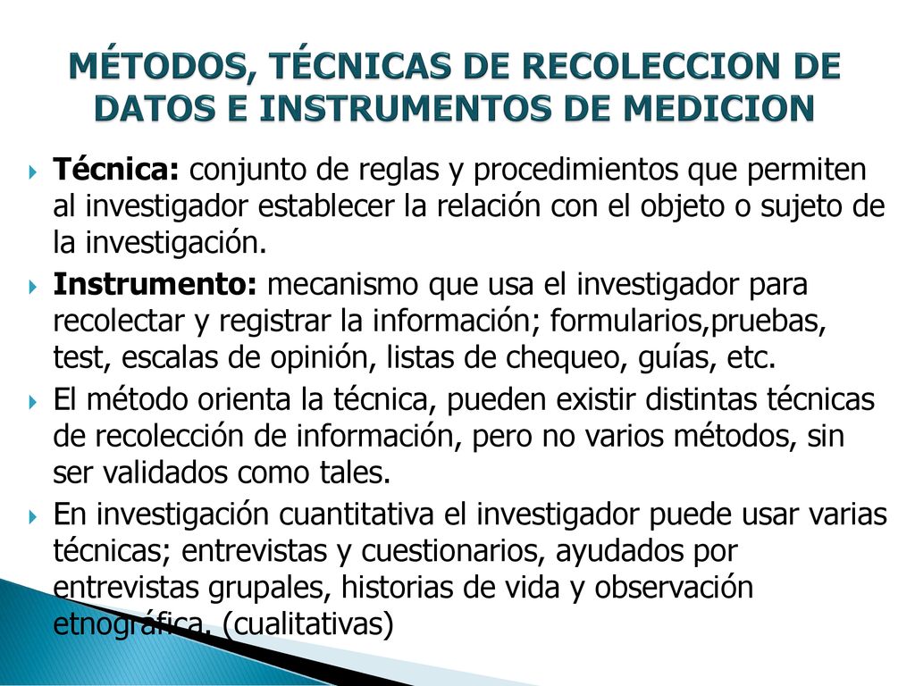 MÉTODOS, TÉCNICAS DE RECOLECCION DE DATOS E INSTRUMENTOS DE MEDICION