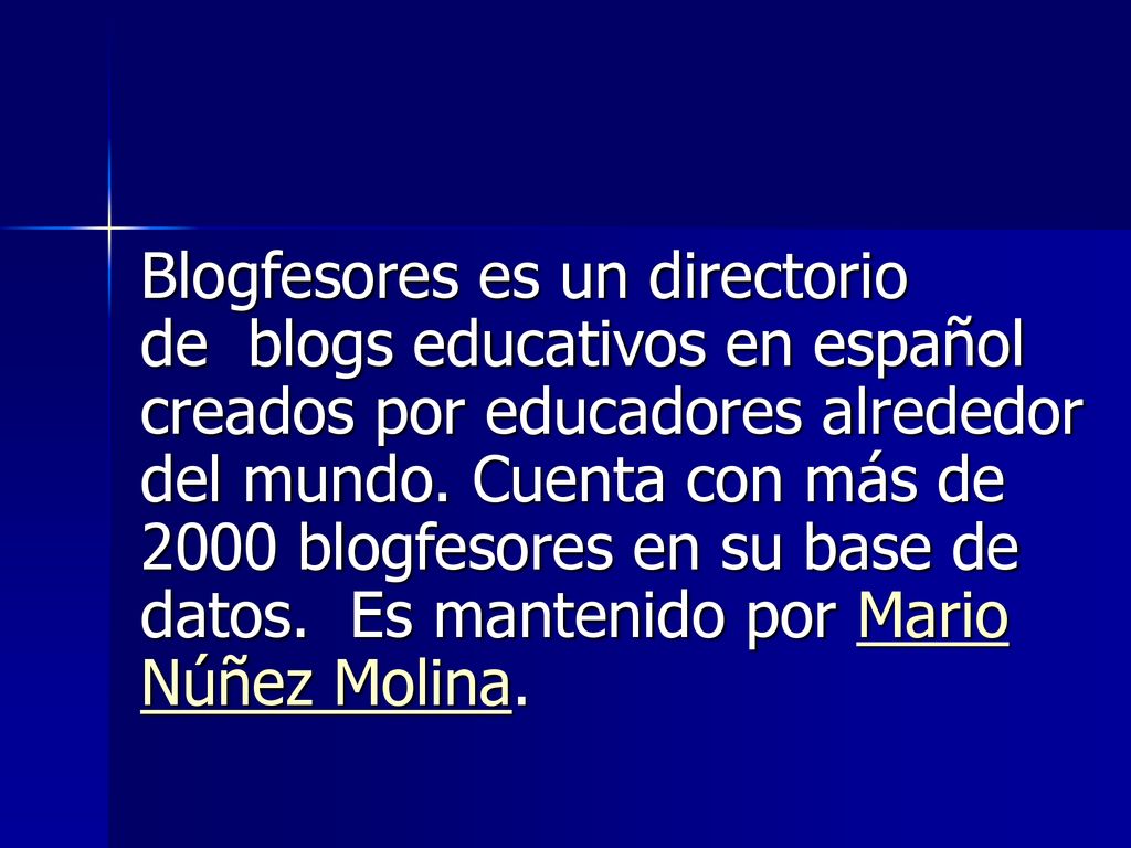 Blogfesores es un directorio de blogs educativos en español creados por educadores alrededor del mundo.
