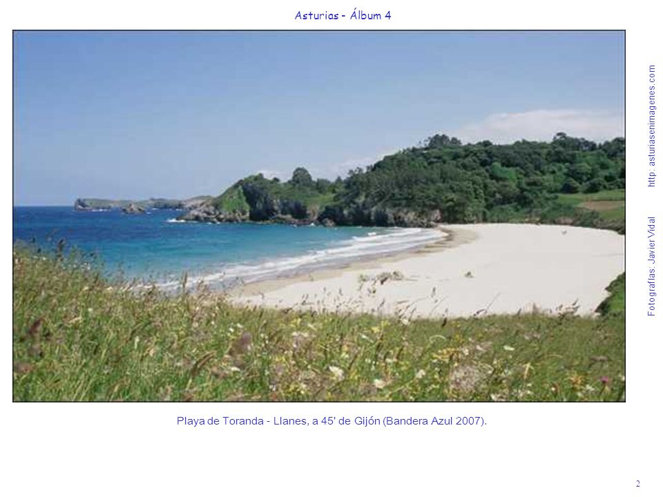 Playa de Toranda - Llanes, a 45 de Gijón (Bandera Azul 2007).