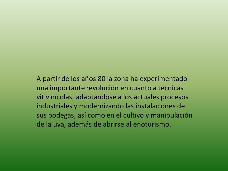 A partir de los años 80 la zona ha experimentado