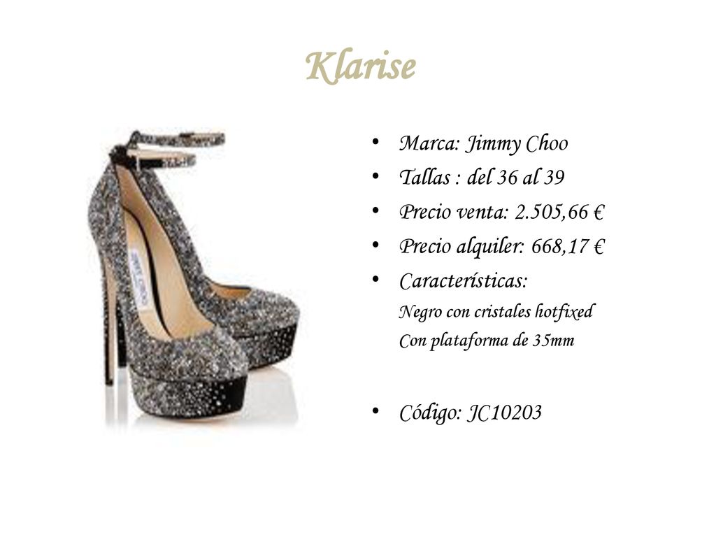Klarise Marca: Jimmy Choo Tallas : del 36 al 39