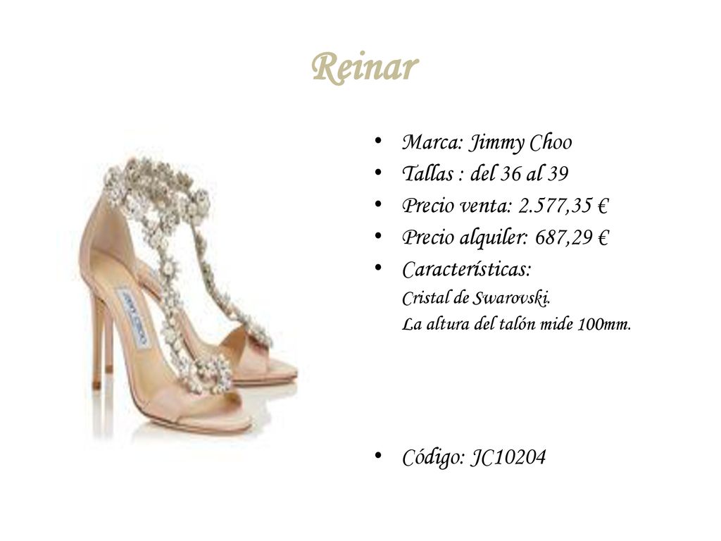 Reinar Marca: Jimmy Choo Tallas : del 36 al 39