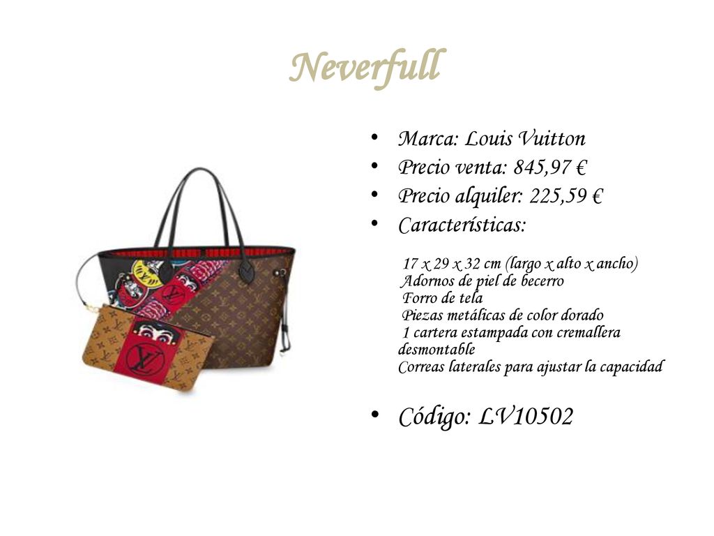 Neverfull Código: LV10502 Marca: Louis Vuitton Precio venta: 845,97 €