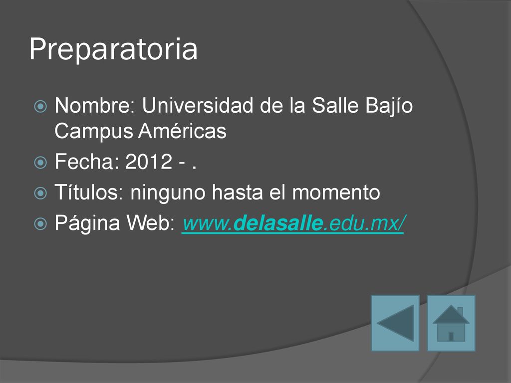 Preparatoria Nombre: Universidad de la Salle Bajío Campus Américas